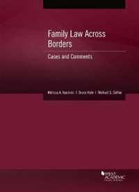 国境を越える家族法：判例と注釈<br>Family Law Across Borders : Cases and Comments (American Casebook Series)