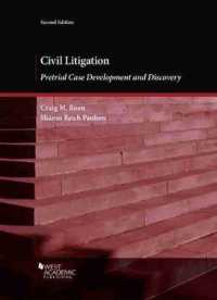 Civil Litigation : Pretrial Case Development and Discovery (Coursebook) （2ND）