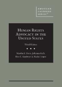 Human Rights Advocacy in the United States (American Casebook Series) （3RD）