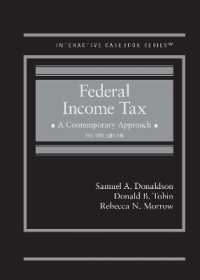 Federal Income Tax : A Contemporary Approach (Interactive Casebook Series) （4TH）