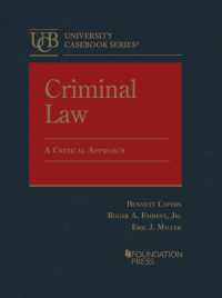 米国刑法：批判的アプローチ<br>Criminal Law : A Critical Approach (University Casebook Series)