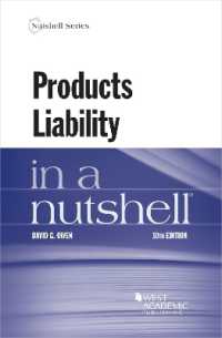 製造物責任（第１０版）<br>Products Liability in a Nutshell (Nutshell Series) （10TH）