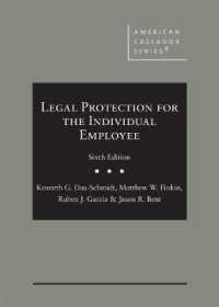 個人労働者に対する法的保護（第６版）<br>Legal Protection for the Individual Employee (American Casebook Series) （6TH）