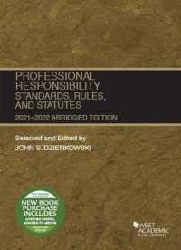 Professional Responsibility, Standards, Rules, and Statutes, Abridged, 2021-2022 (Selected Statutes)