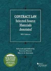 Contract Law : Selected Source Materials Annotated, 2021 Edition (Selected Statutes)