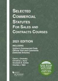 Selected Commercial Statutes for Sales and Contracts Courses, 2021 Edition (Selected Statutes)