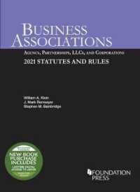 Business Associations : Agency, Partnerships, LLCs, and Corporations, 2021 Statutes and Rules (Selected Statutes)