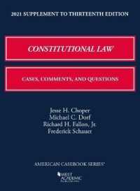 Constitutional Law : Cases, Comments, and Questions, 2021 Supplement (American Casebook Series) （13TH）