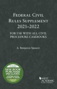 Federal Civil Rules Supplement, 2021-2022, for Use with All Civil Procedure Casebooks (Selected Statutes)