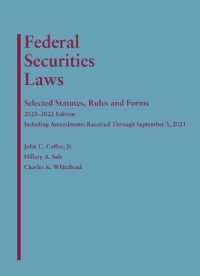 Federal Securities Laws : Selected Statutes, Rules, and Forms, 2021-2022 Edition (Selected Statutes)