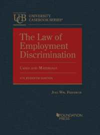 The Law of Employment Discrimination : Cases and Materials (University Casebook Series) （14TH）