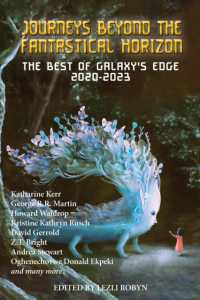 Journeys Beyond the Fantastical Horizon : The Best of Galaxy's Edge (The Best of Galaxy's Edge)