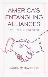 America's Entangling Alliances : 1778 to the Present