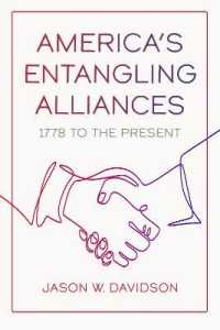 America's Entangling Alliances : 1778 to the Present