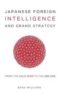 Japanese Foreign Intelligence and Grand Strategy : From the Cold War to the Abe Era