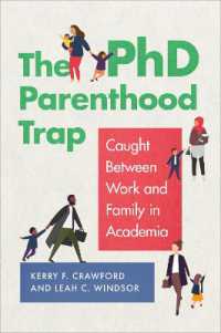 The PhD Parenthood Trap : Caught between Work and Family in Academia