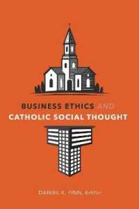 Business Ethics and Catholic Social Thought