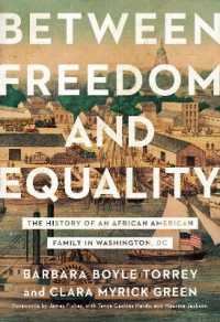 Between Freedom and Equality : The History of an African American Family in Washington, DC