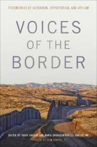 Voices of the Border : Testimonios of Migration, Deportation, and Asylum