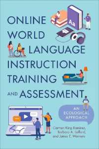 Online World Language Instruction Training and Assessment : An Ecological Approach