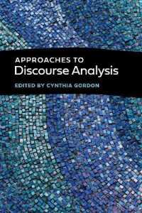 Approaches to Discourse Analysis (Georgetown University Round Table on Languages and Linguistics series)