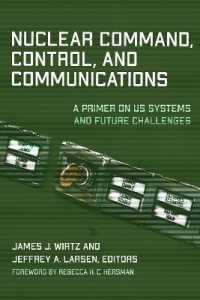 Nuclear Command, Control, and Communications : A Primer on US Systems and Future Challenges