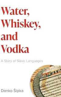 Water, Whiskey, and Vodka : A Story of Slavic Languages