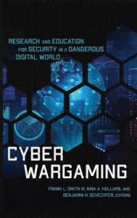 Cyber Wargaming : Research and Education for Security in a Dangerous Digital World