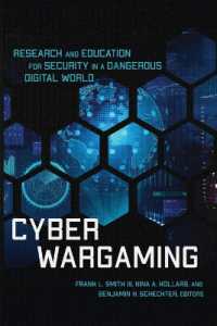 Cyber Wargaming : Research and Education for Security in a Dangerous Digital World