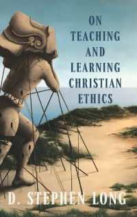 On Teaching and Learning Christian Ethics (Moral Traditions series)