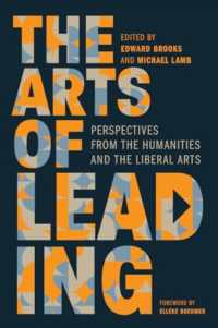 The Arts of Leading : Perspectives from the Humanities and the Liberal Arts