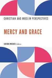 Mercy and Grace : Christian and Muslim Perspectives
