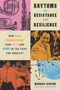 Rhythms of Resistance and Resilience : How Black Washingtonians Used Music and Sports in the Fight for Equality