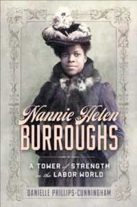 Nannie Helen Burroughs : A Tower of Strength in the Labor World