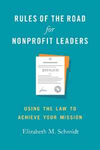 Rules of the Road for Nonprofit Leaders : Using the Law to Achieve Your Mission (Georgetown Studies in Philanthropy, Nonprofits, and Nongovernmental Organizations)