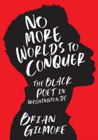 No More Worlds to Conquer : The Black Poet in Washington, DC