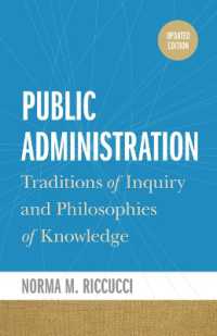 Public Administration : Traditions of Inquiry and Philosophies of Knowledge, updated edition （2ND）