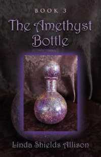 The Amethyst Bottle