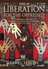 Liberation for the Oppressed: Community Healing through Activist Transformation， A Call to CHAT