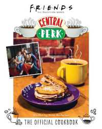Friends: the Official Central Perk Cookbook