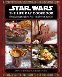 Star Wars: The Life Day Cookbook : Official Holiday Recipes from a Galaxy Far, Far Away (Star Wars Holiday Cookbook, Star Wars Christmas Gift)