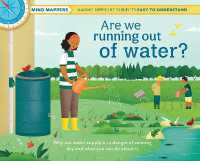 Are We Running Out of Water? : Mind Mappers—Making Difficult Subjects Easy to Understand (Environmental Books for Kids, Climate Change Books for Kids) (Mind Mappers)
