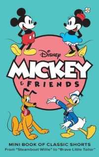 Disney: Mickey and Friends: Mini Book of Classic Shorts : Steamboat Willie to Brave Little Tailor
