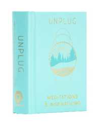 Unplug [Mini Book] : Meditations & Inspirations