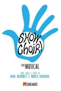 Show Choir! - the Musical