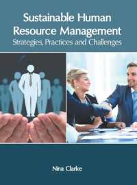 Sustainable Human Resource Management: Strategies， Practices and Challenges