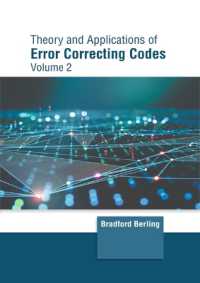 Theory and Applications of Error Correcting Codes: Volume 2