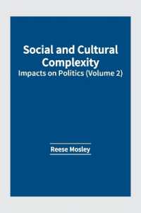 Social and Cultural Complexity: Impacts on Politics (Volume 2)