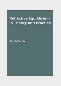 Reflective Equilibrium in Theory and Practice