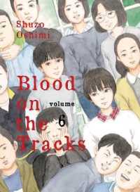 押見修造『血の轍』（英訳）Vol.6<br>Blood on the Tracks 6 (Blood on the Tracks)